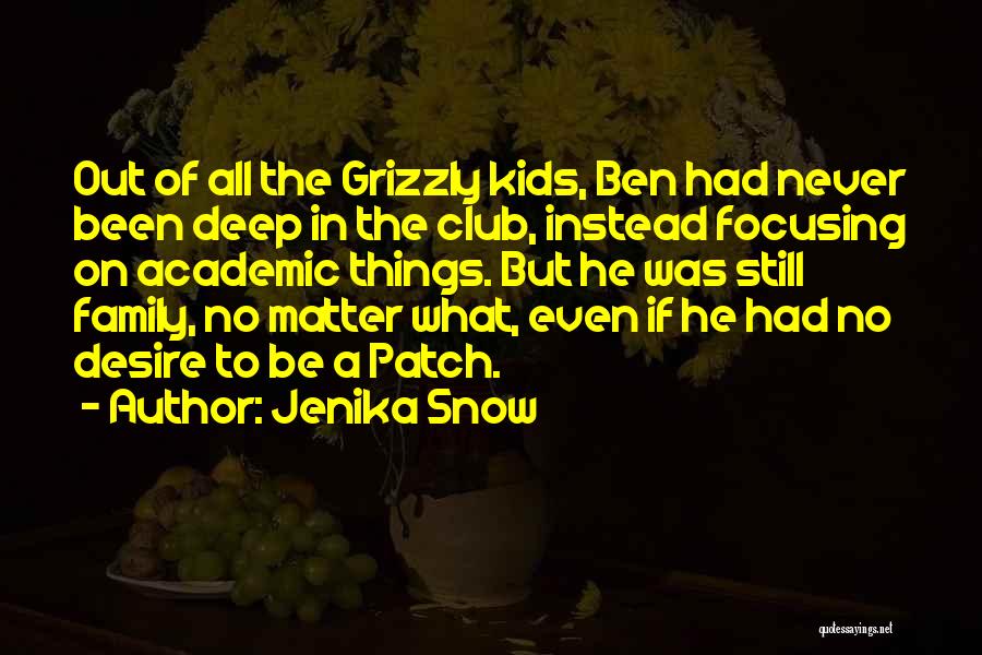 Grizzly Quotes By Jenika Snow