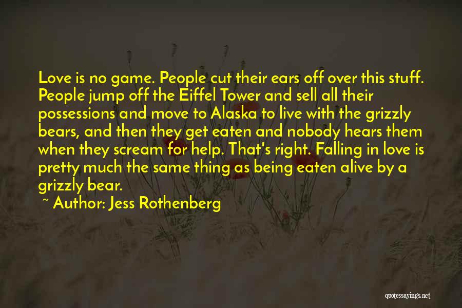 Grizzly Quotes By Jess Rothenberg