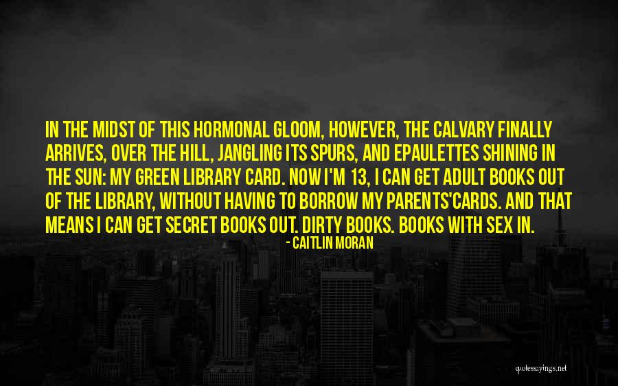 Grltf9 Quotes By Caitlin Moran Grltf9 Quotes By Caitlin Moran