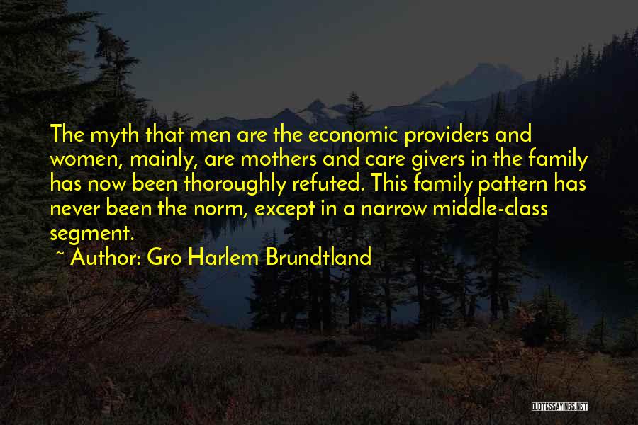 Gro Harlem Brundtland Quotes 1179101