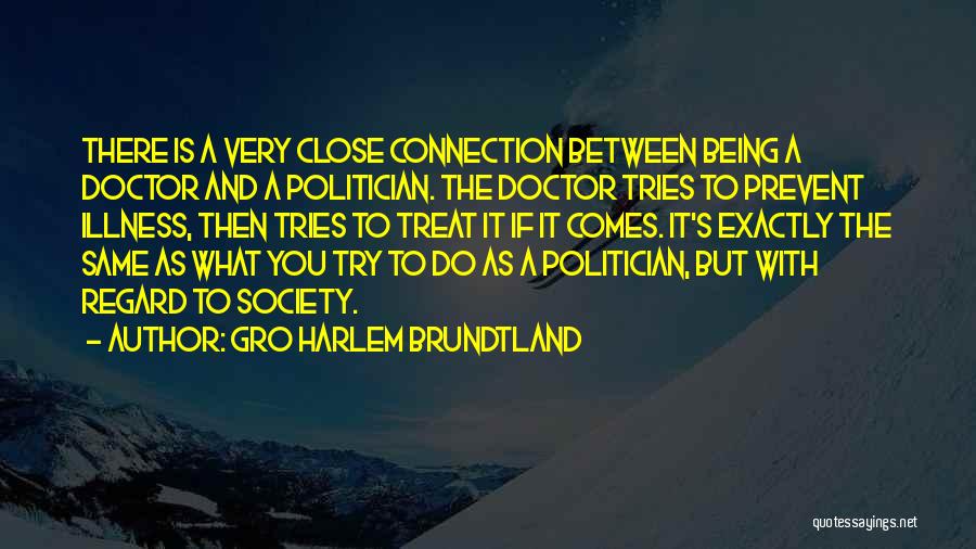 Gro Harlem Brundtland Quotes 1520945