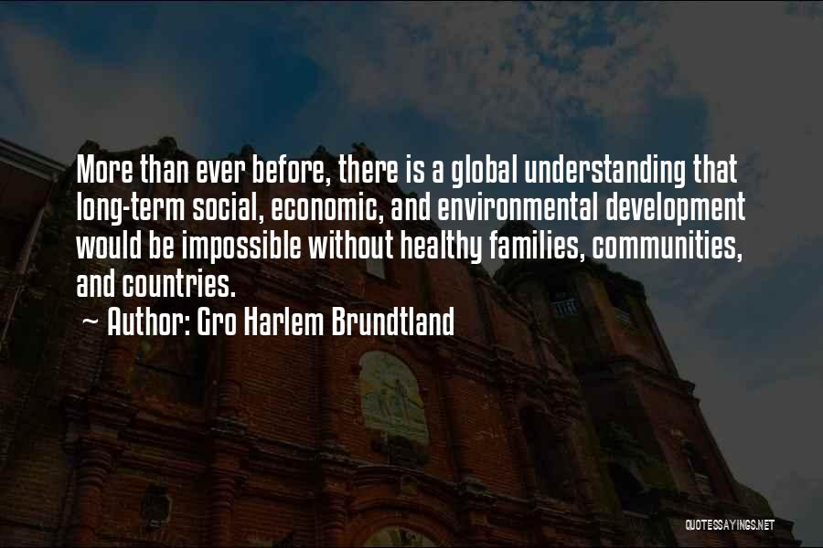 Gro Harlem Brundtland Quotes 875092