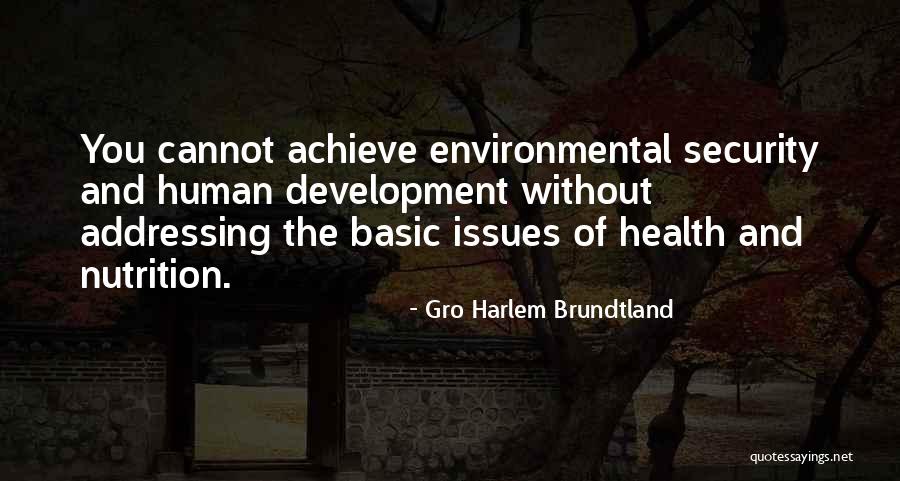 Gro Harlem Brundtland Quotes 999766