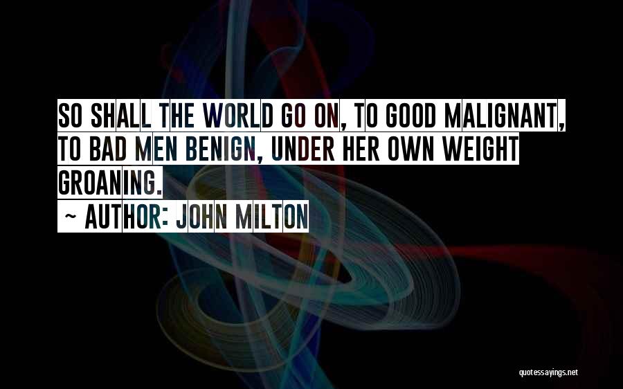 Groaning Quotes By John Milton