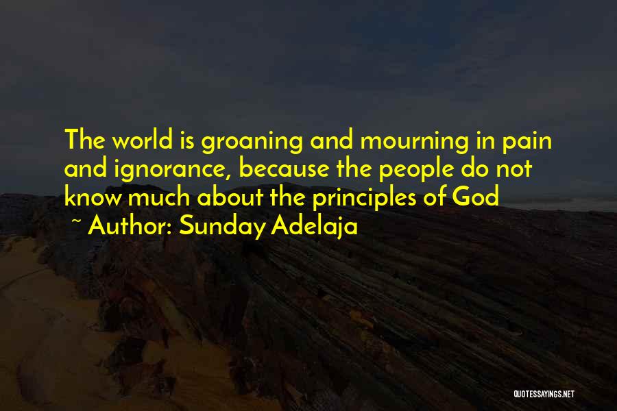 Groaning Quotes By Sunday Adelaja