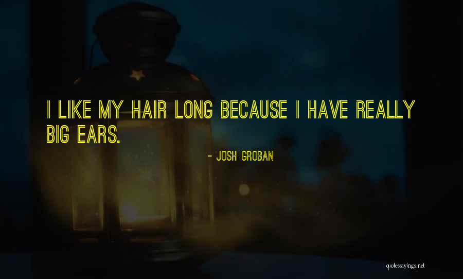 Groban Quotes By Josh Groban Groban Quotes By Josh Groban
