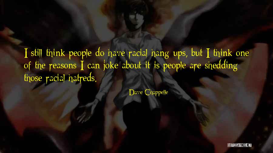 Grobbelaar 1990 Quotes By Dave Chappelle Grobbelaar 1990 Quotes By Dave Chappelle