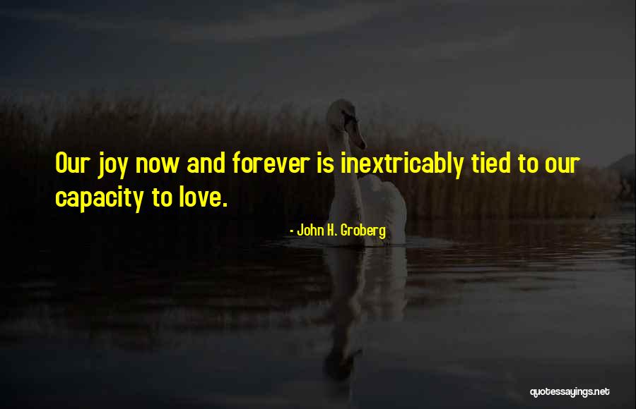 Groberg John Quotes By John H. Groberg Groberg John Quotes By John H. Groberg