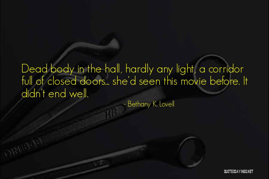 Grobies Quotes By Bethany K. Lovell Grobies Quotes By Bethany K. Lovell