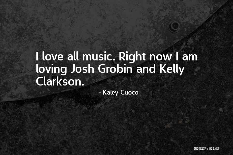 Grobin Quotes By Kaley Cuoco Grobin Quotes By Kaley Cuoco