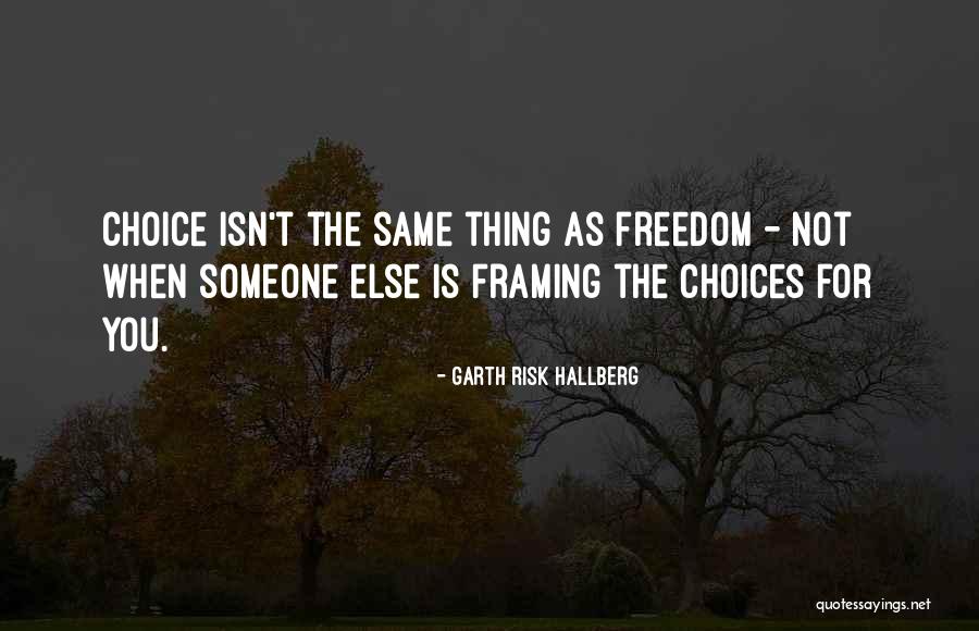 Grobinas Socialais Dienests Quotes By Garth Risk Hallberg Grobinas Socialais Dienests Quotes By Garth Risk Hallberg