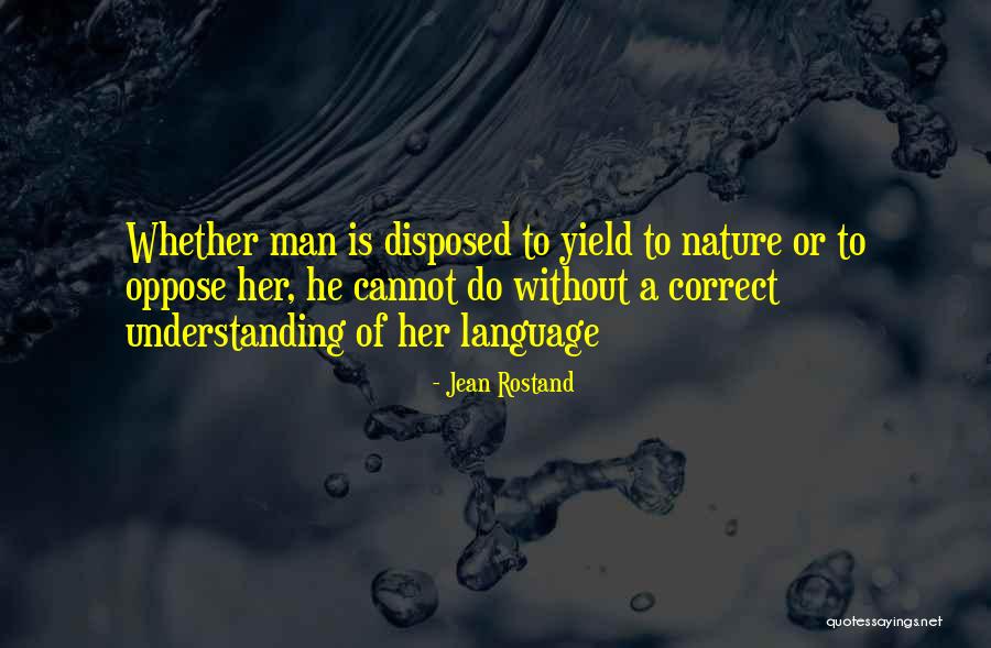 Grobinas Socialais Dienests Quotes By Jean Rostand Grobinas Socialais Dienests Quotes By Jean Rostand