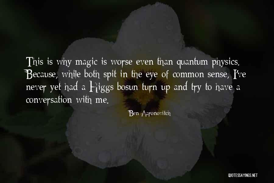 Groblersdal Magistrate Quotes By Ben Aaronovitch Groblersdal Magistrate Quotes By Ben Aaronovitch