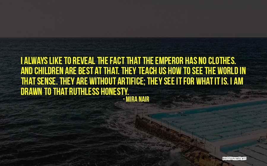 Groblersdal Magistrate Quotes By Mira Nair Groblersdal Magistrate Quotes By Mira Nair
