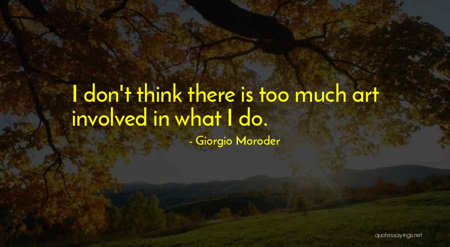 Groblje Bezanijska Quotes By Giorgio Moroder Groblje Bezanijska Quotes By Giorgio Moroder