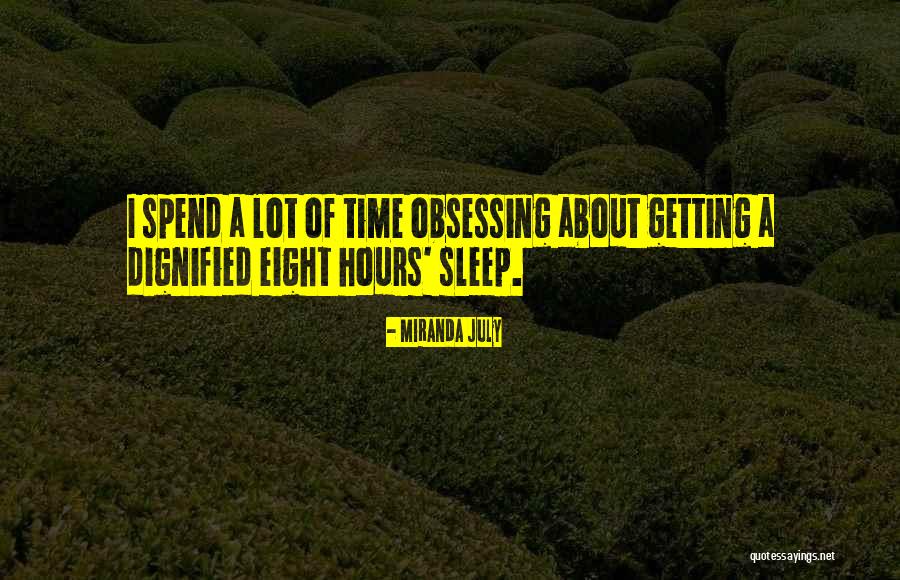 Grobove Surname Quotes By Miranda July