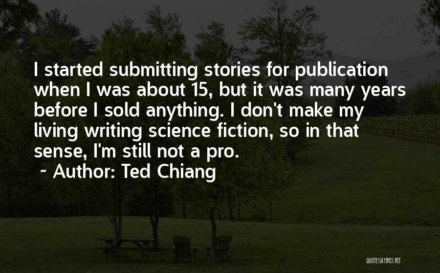 Groby Wyszukiwarka Quotes By Ted Chiang