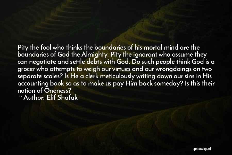 Grocer Quotes By Elif Shafak