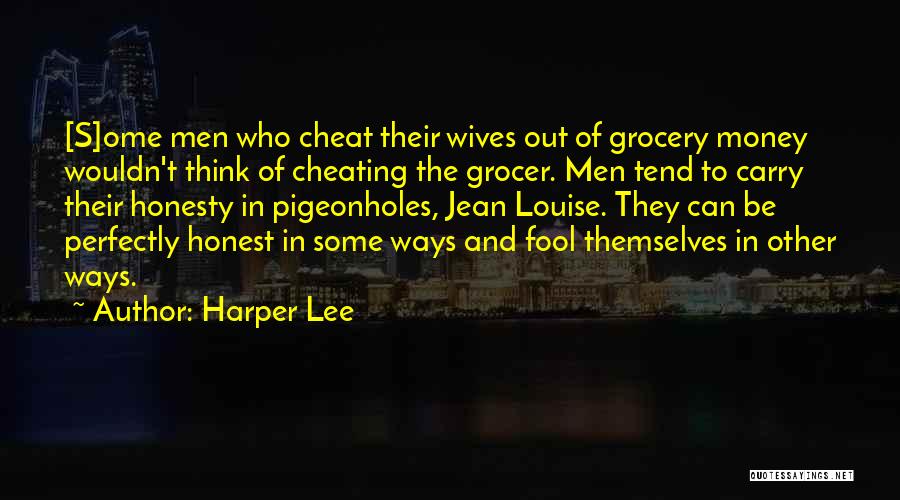 Grocer Quotes By Harper Lee