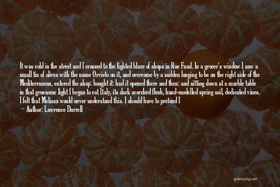 Grocer Quotes By Lawrence Durrell