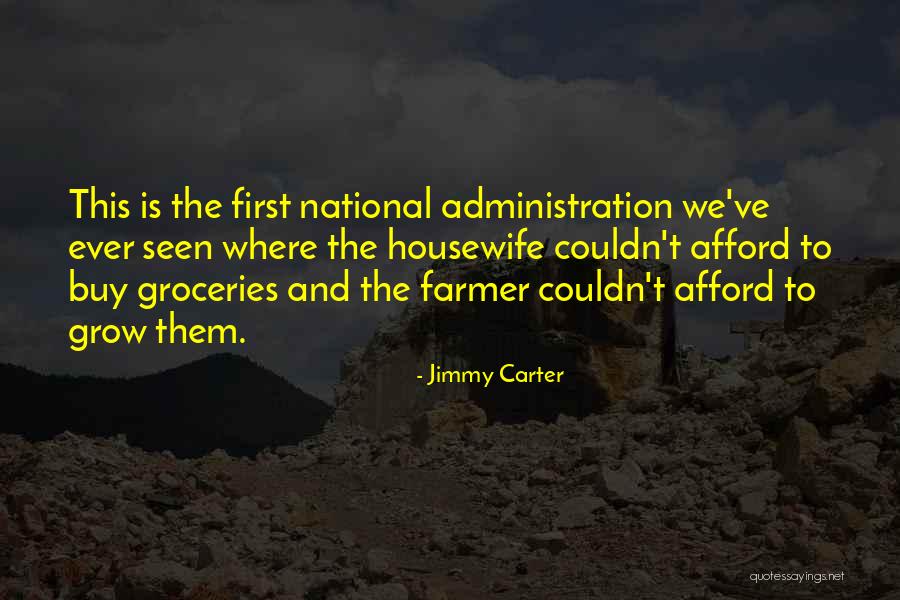 Groceries Quotes By Jimmy Carter Groceries Quotes By Jimmy Carter