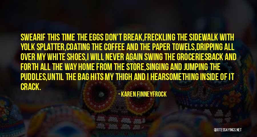 Groceries Quotes By Karen Finneyfrock Groceries Quotes By Karen Finneyfrock
