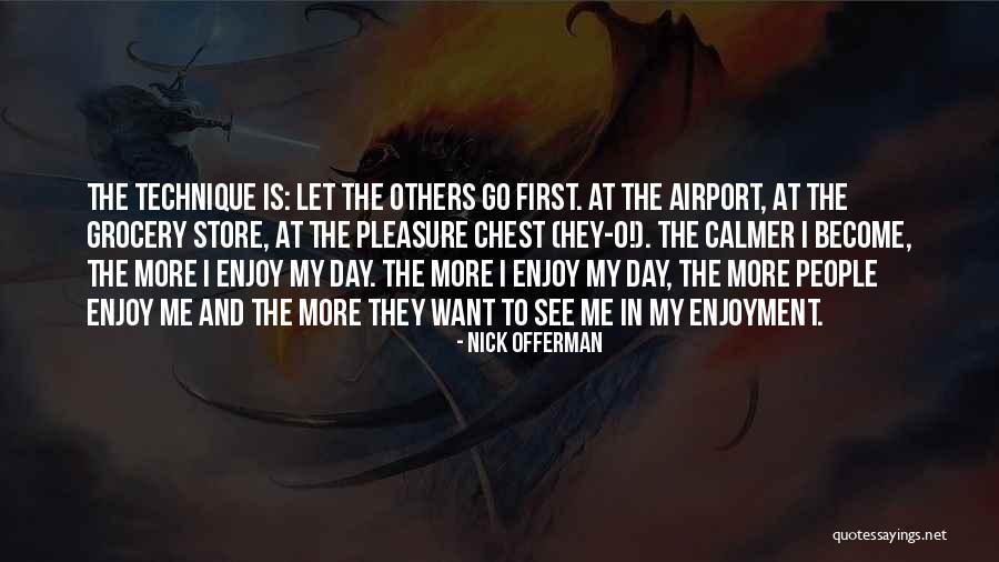 Grocery Day Quotes By Nick Offerman Grocery Day Quotes By Nick Offerman