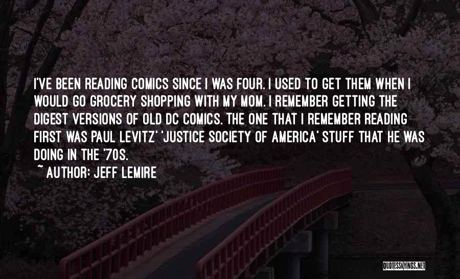 Grocery Shopping Quotes By Jeff Lemire