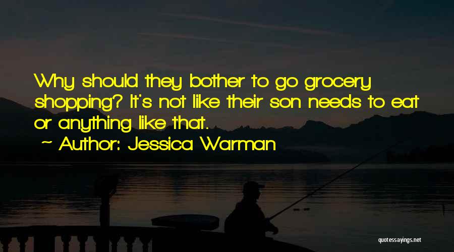 Grocery Shopping Quotes By Jessica Warman