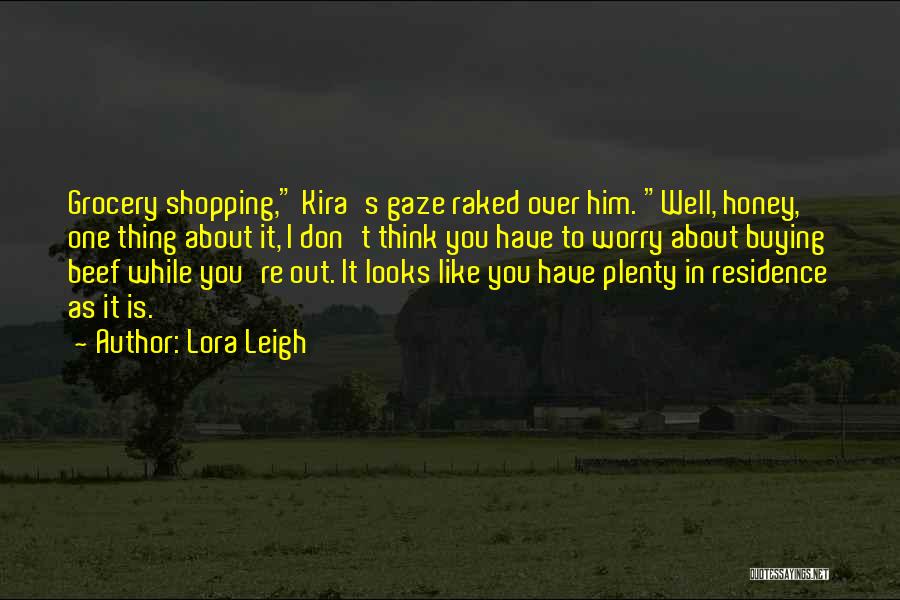 Grocery Shopping Quotes By Lora Leigh