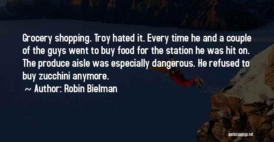 Grocery Shopping Quotes By Robin Bielman