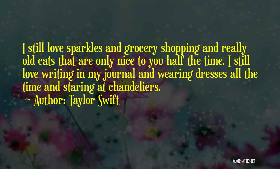 Grocery Shopping Quotes By Taylor Swift