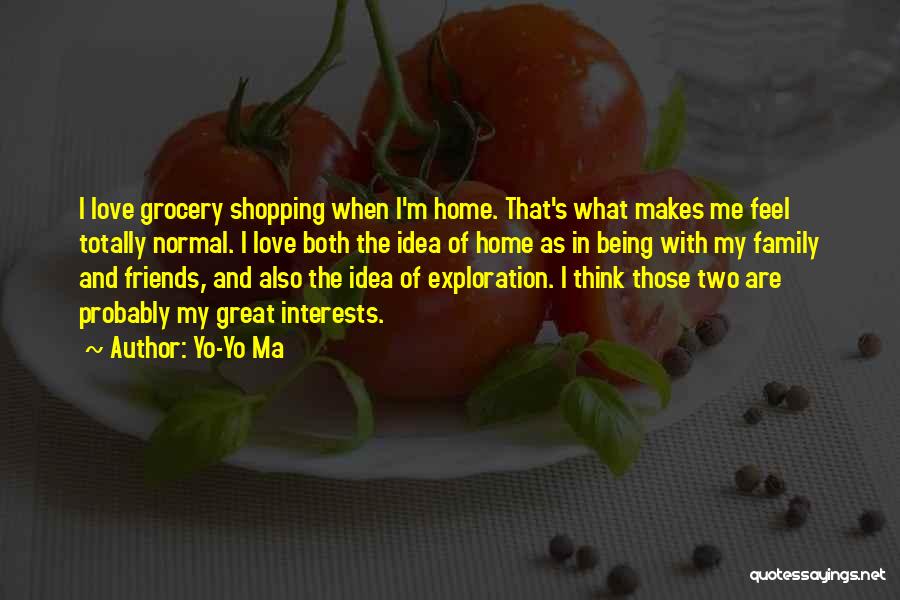 Grocery Shopping Quotes By Yo-Yo Ma