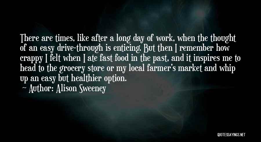 Grocery Store Quotes By Alison Sweeney
