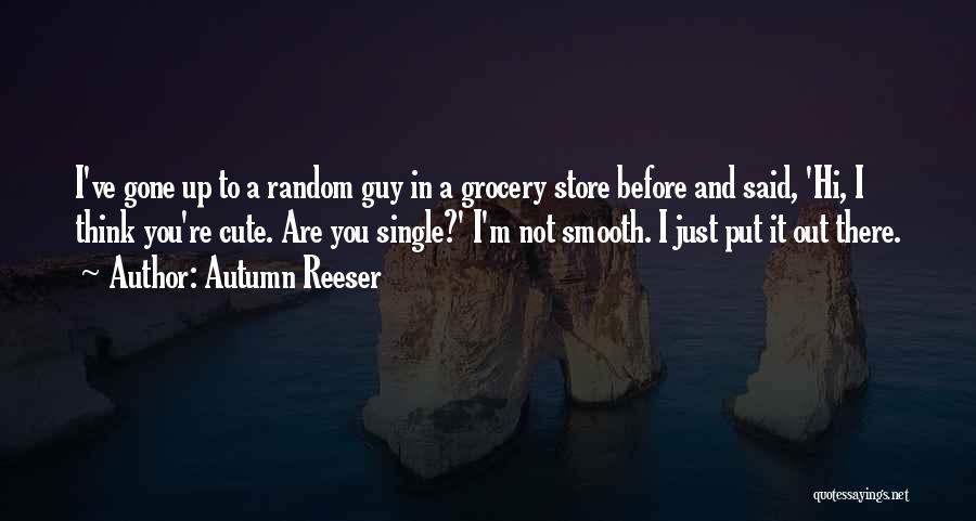 Grocery Store Quotes By Autumn Reeser