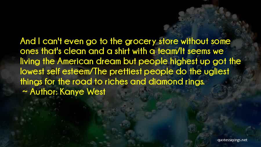 Grocery Store Quotes By Kanye West