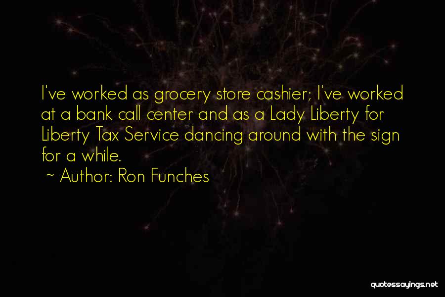 Grocery Store Quotes By Ron Funches