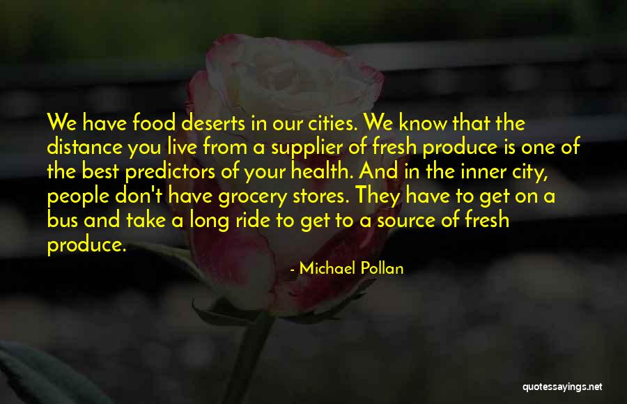 Grocery Stores Quotes By Michael Pollan