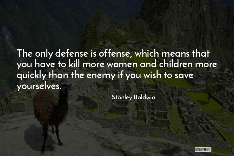 Groden Quotes By Stanley Baldwin Groden Quotes By Stanley Baldwin
