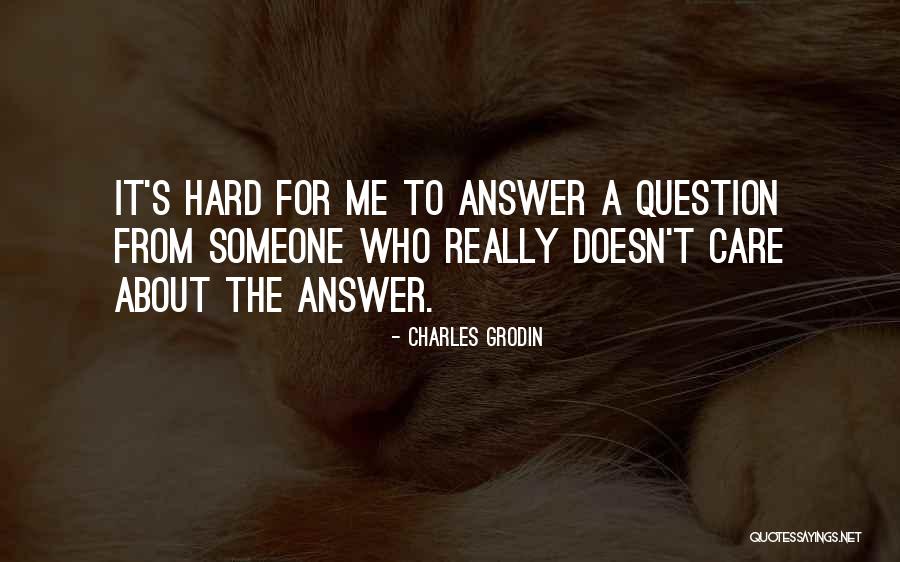 Grodin Charles Quotes By Charles Grodin Grodin Charles Quotes By Charles Grodin