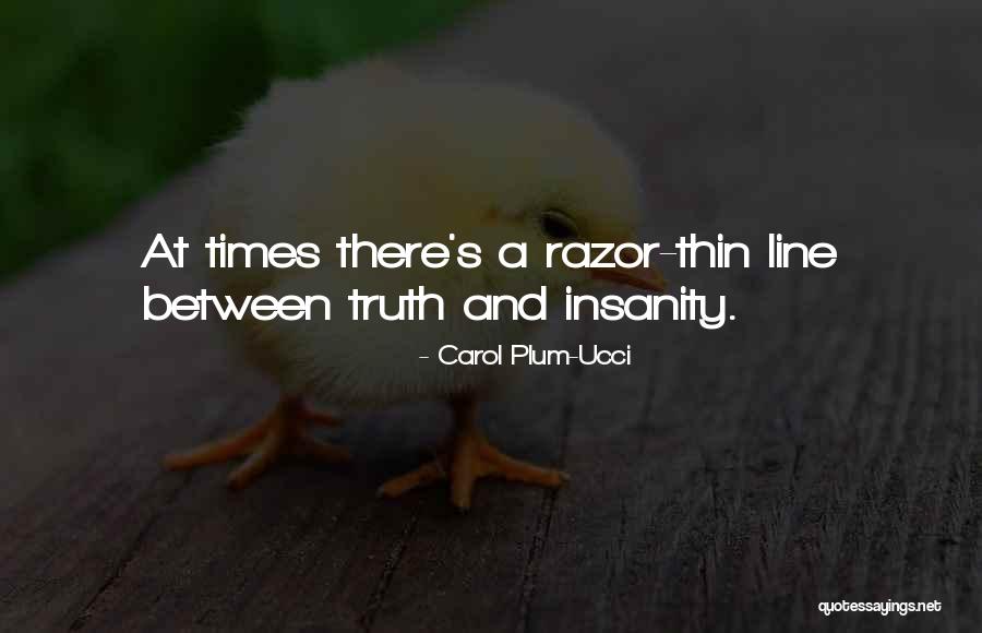 Grodzinskys Quotes By Carol Plum-Ucci Grodzinskys Quotes By Carol Plum-Ucci