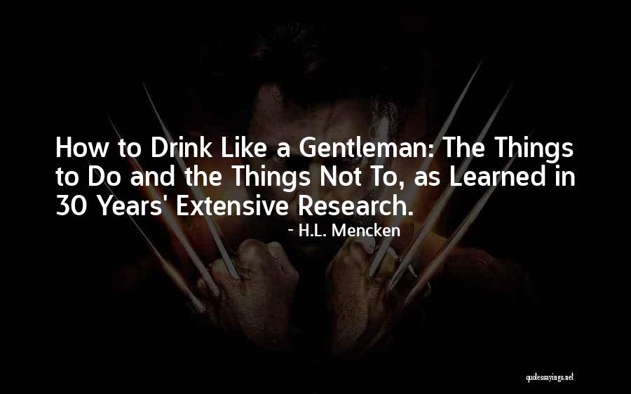 Groebe Management Quotes By H.L. Mencken Groebe Management Quotes By H.L. Mencken