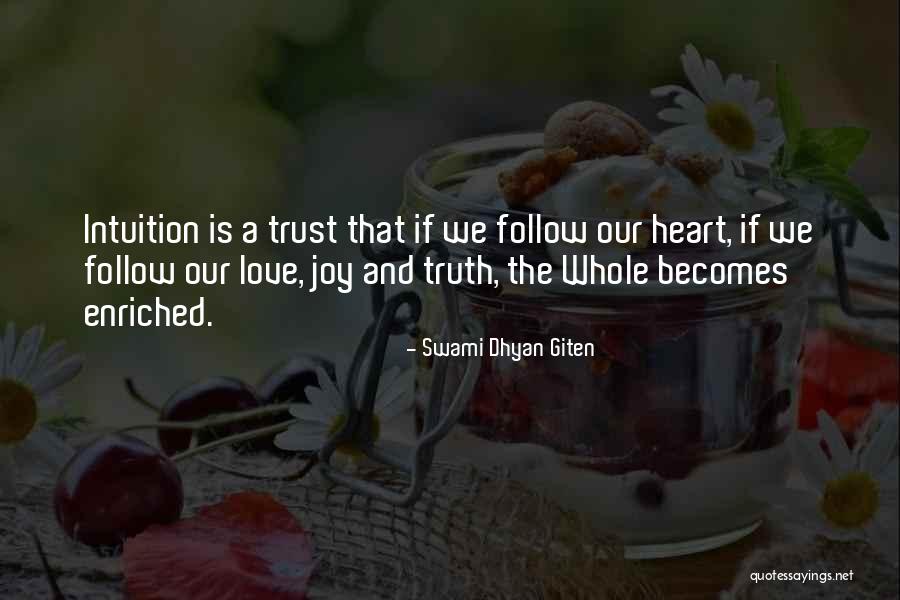 Groendyke Soap Quotes By Swami Dhyan Giten