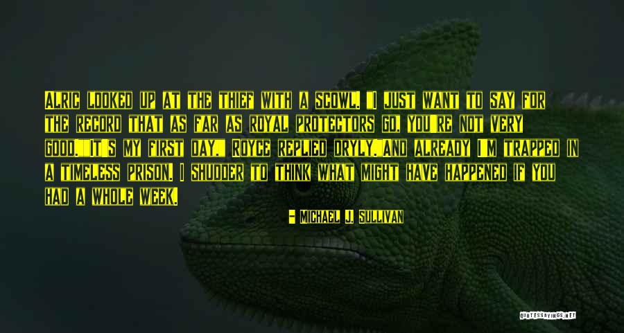 Groener Quotes By Michael J. Sullivan Groener Quotes By Michael J. Sullivan