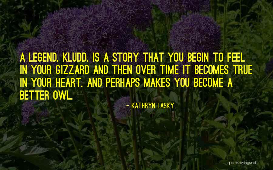 Groeninge Quotes By Kathryn Lasky Groeninge Quotes By Kathryn Lasky