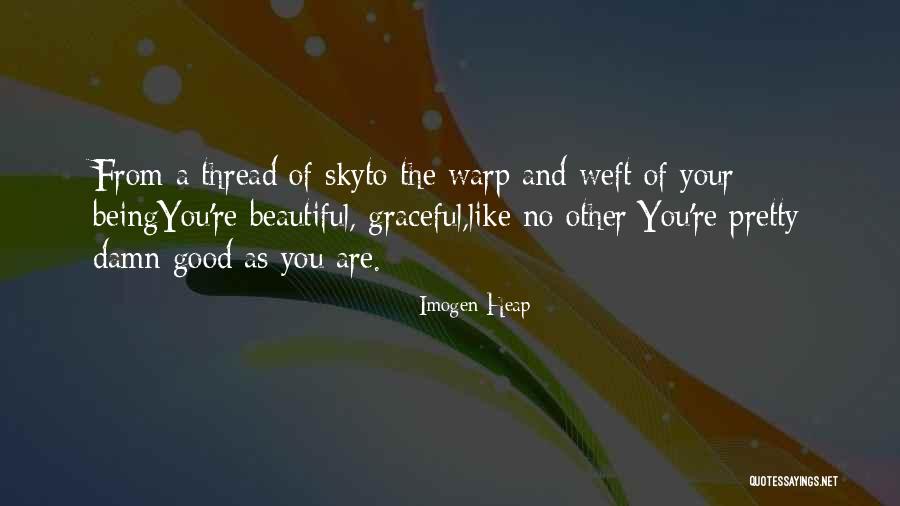 Groep Caenen Quotes By Imogen Heap Groep Caenen Quotes By Imogen Heap