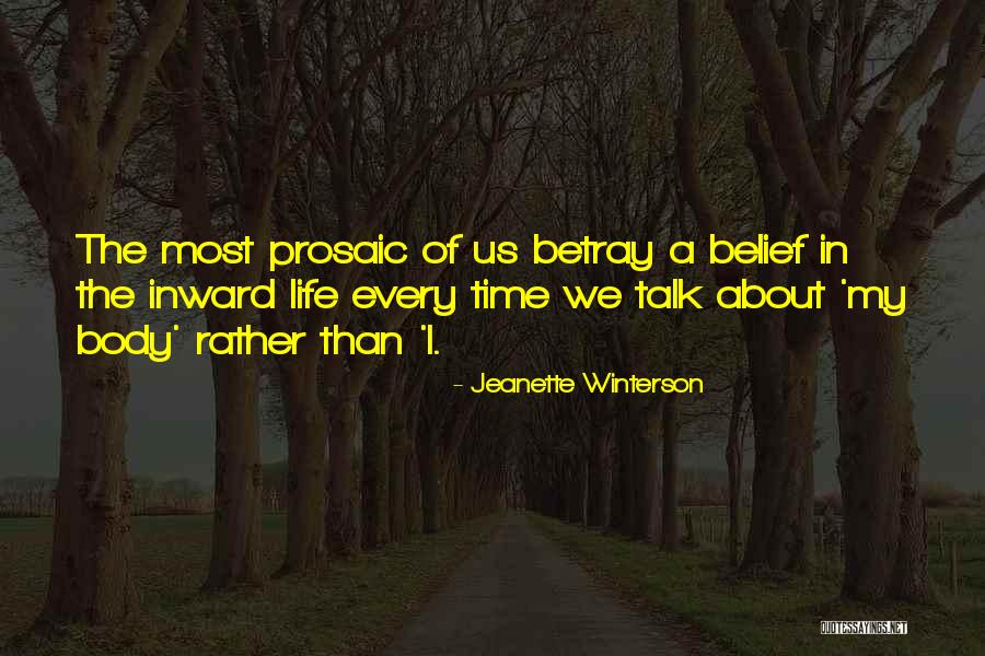 Groeschel Podcast Quotes By Jeanette Winterson Groeschel Podcast Quotes By Jeanette Winterson