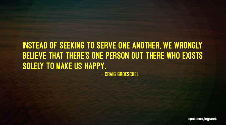 Groeschel Quotes By Craig Groeschel