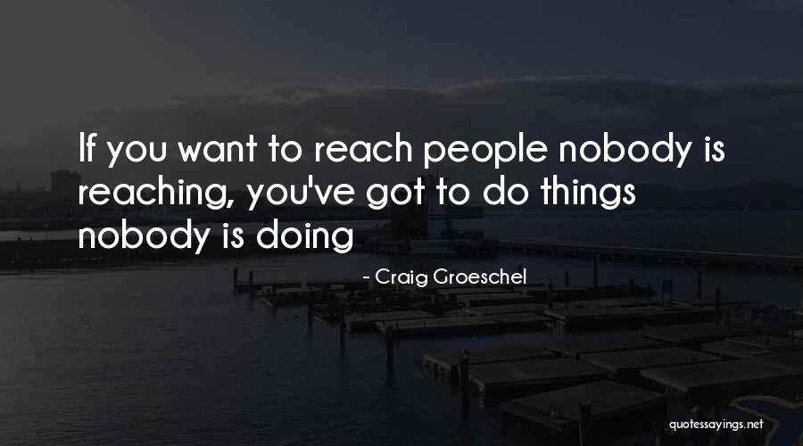 Groeschel Quotes By Craig Groeschel