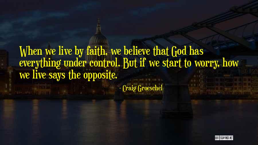 Groeschel Quotes By Craig Groeschel